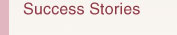 Success Stories